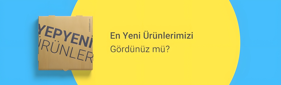 YENİ ÜRÜNLERİMİZ